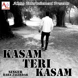 Dengarkan Kasam Teri Kasam lagu dari Baba Jagirdar dengan lirik