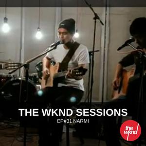 Album The Wknd Sessions Ep. 31: Narmi oleh Narmi