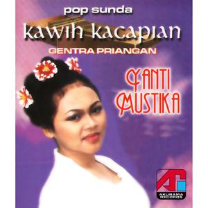 Yanti Mustika的專輯Pop Sunda Kawih Kacapian: Gentra Pariangan
