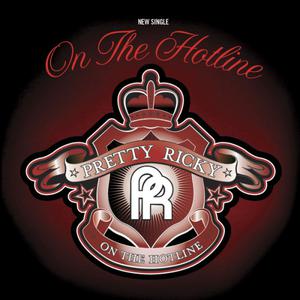 Pretty Ricky的專輯On The Hotline (94495)