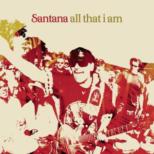 Santana的專輯All That I Am