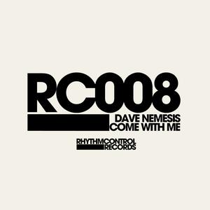 ดาวน์โหลดและฟังเพลง Come with Me พร้อมเนื้อเพลงจาก Dave Nemesis