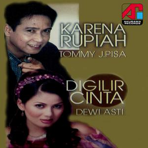 Album Karena Rupiah - Digilir Cinta oleh Dewi Asti