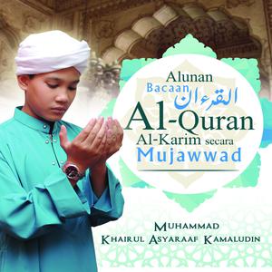 收听Muhammad Khairul Asyaraaf Kamaludin的Qasidah Ya Khitam Al-Anbiya'歌词歌曲