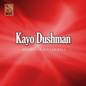 Album Kayo Dushman from Mehboob Khaskheli