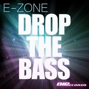 ดาวน์โหลดและฟังเพลง Drop the Bass พร้อมเนื้อเพลงจาก E-Zone