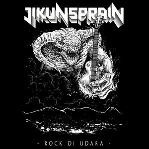 收听Jikunsprain的Rock Di Udara歌词歌曲