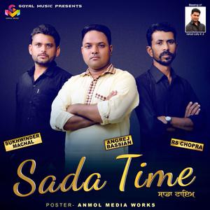 收聽Sukhwinder Machal的Sada Time歌詞歌曲