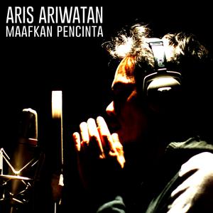 Album Maafkan Pencinta oleh Aris Ariwatan