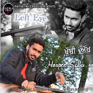 收聽Harpee Sidhu的Left Eye歌詞歌曲