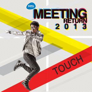 RS.Meeting Return 2013 - Touch