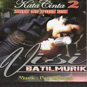 Various Artists的專輯Beta Su Pilih Dia - Kata Cinta, Vol. 2
