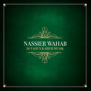 Dengarkan lagu Jangan Pernah Ada Benci nyanyian Nassier Wahab dengan lirik