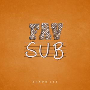 Album Fav Sub oleh Shawn Lee