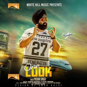 ดาวน์โหลดและฟังเพลง One Look พร้อมเนื้อเพลงจาก Padam Singh