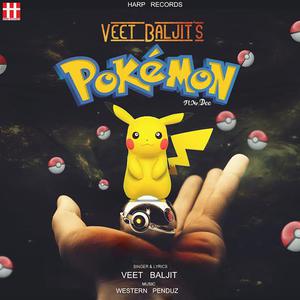 Dengarkan Pokemon lagu dari Veet Baljit dengan lirik