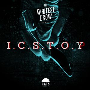 ดาวน์โหลดและฟังเพลง I.C.S.T.O.Y พร้อมเนื้อเพลงจาก The Whitest Crow