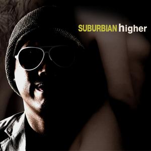 Higher dari Suburbian