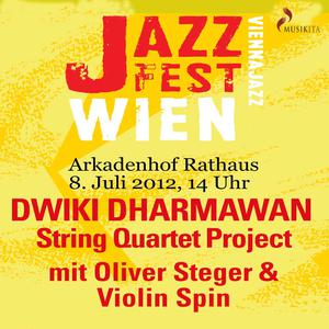Dwiki Dharmawan String Quartet Project: Live at Jazz Fest Wien 2012