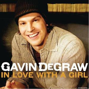 ดาวน์โหลดและฟังเพลง In Love With A Girl (The Village Sessions) พร้อมเนื้อเพลงจาก Gavin DeGraw