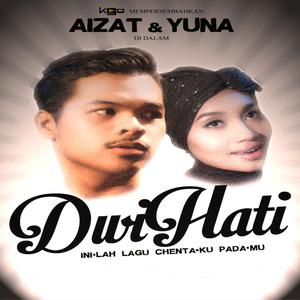Dengarkan lagu Dwihati nyanyian Aizat Amdan dengan lirik