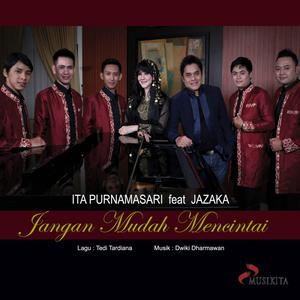 Album Jangan Mudah Mencintai from Ita Purnamasari