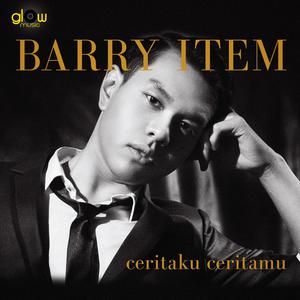 Album Ceritaku Ceritamu oleh Barry Item