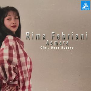 Listen to Asmara song with lyrics from Rima Febriani