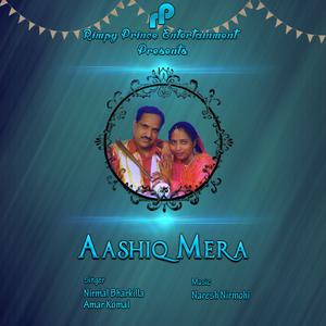 Album Aashiq Mera from Nirmal Bharkilla