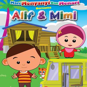 Album Mari Menyanyi Dan Menari Bersama Alif & Mimi oleh Alif & Mimi