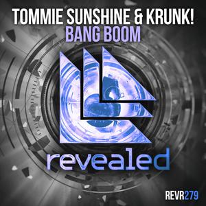 ดาวน์โหลดและฟังเพลง Bang Boom พร้อมเนื้อเพลงจาก Tommie Sunshine