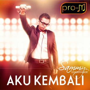 Album Aku Kembali from Sammy Simorangkir