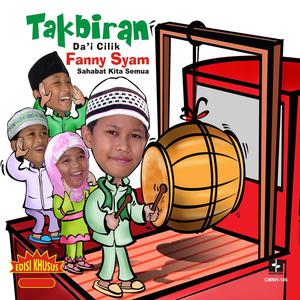 Dengarkan Takbiran lagu dari Fanny Syam dengan lirik
