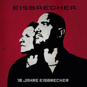ดาวน์โหลดและฟังเพลง Eisbrecher (2013) พร้อมเนื้อเพลงจาก Eisbrecher