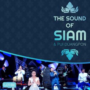 The Sound Of Siam的專輯The Sound of Siam & Pui Duangpon