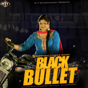 Listen to Black Bullet song with lyrics from Baljinder Rimpy