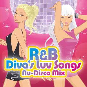 Cafe Lounge Groove的专辑R&B Diva's Luv Songs (Nu Disco Mix)