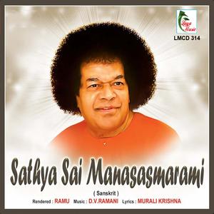Dengarkan Satya Sai Sirasa Namami lagu dari Ramu dengan lirik