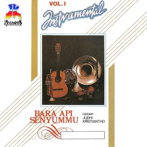 Album Instrumental, Vol. 1: Bara Api Senyummu from Musisi JK