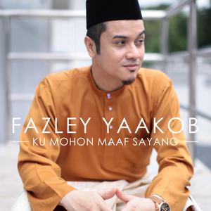 Album Ku Mohon Maaf Sayang oleh Dato' Fazley Yaakob