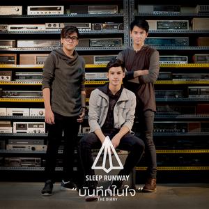 ดาวน์โหลดและฟังเพลง บันทึกในใจ พร้อมเนื้อเพลงจาก Sleep Runway