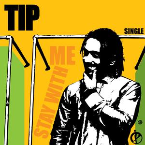 ดาวน์โหลดและฟังเพลง Stay with Me พร้อมเนื้อเพลงจาก Tip