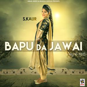 S. Kaur的专辑Bapu Da Jawai