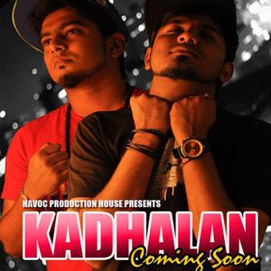 Album Kadhalan (Single) from Havoc Mathan