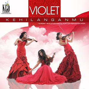 Listen to Kehilanganmu song with lyrics from Violet
