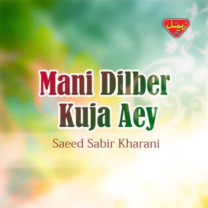 Listen to Micha Muko Maar song with lyrics from Saeed Sabir Kharani