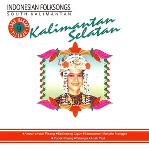 Indonesian Folksongs, Vol. 9: Kalimantan Selatan dari Various Artists