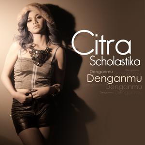 ดาวน์โหลดและฟังเพลง Denganmu พร้อมเนื้อเพลงจาก Citra Scholastika