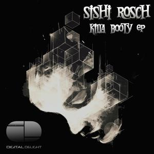 Album Killa Booty Ep from Sishi Rosch