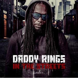 Daddy Rings的專輯In the Streets
